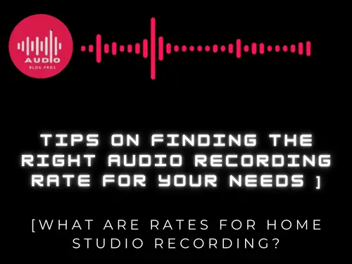 What are rates for home studio recording?